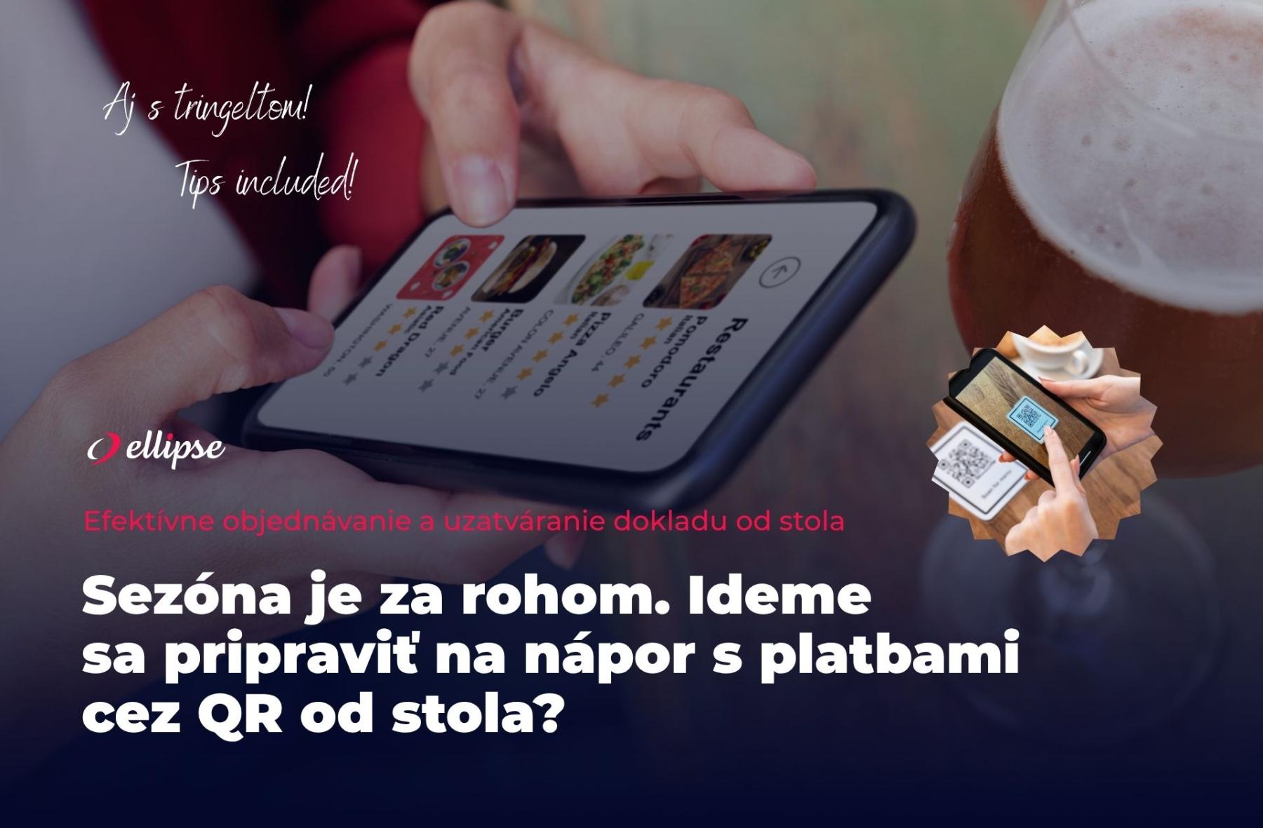 QR kódové objednávanie od stola s rýchlym uzatváraním dokladov. Google pay, Apple pay. Fiškálny doklad. Tringelty aj pri platbe od stola